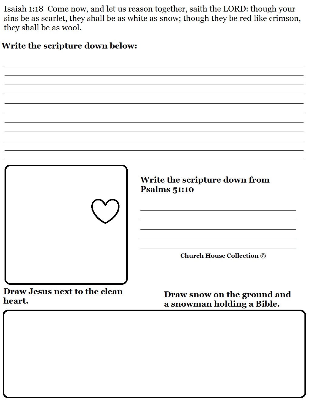 Free Christmas Snowman Activity Page Worksheet Printable Template For Kids in Sunday School by Church House Collection. Use with our Free Christmas Sunday school Lessons. Draw snow and a snowman holding a bible. Look up the scirpture from Psalms 51:10 and write it down. Fun Christmas church worksheets for preschool kids or toddlers.